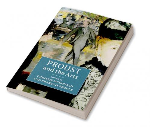 Proust and the Arts