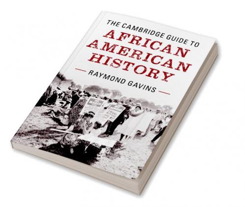The Cambridge Guide to African American History