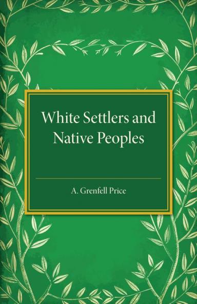 White Settlers and Native Peoples