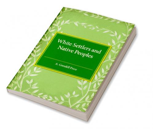White Settlers and Native Peoples