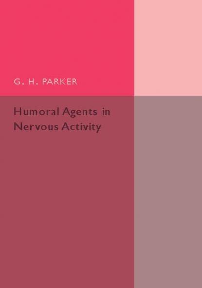 Humoral Agents in Nervous Activity