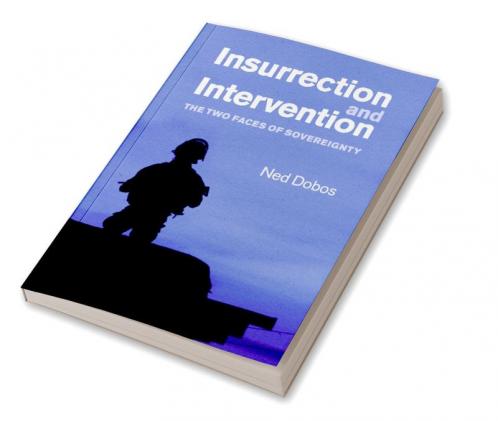 Insurrection and Intervention
