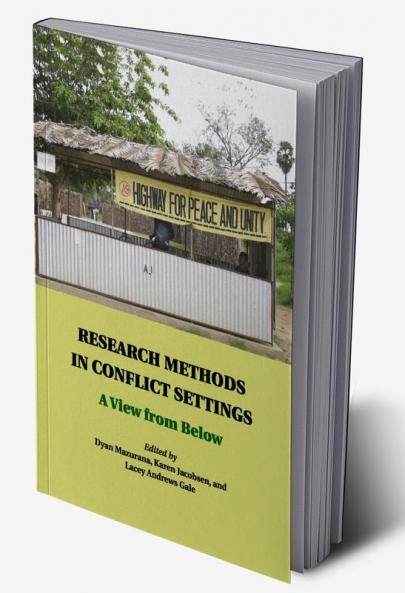 Research Methods in Conflict Settings