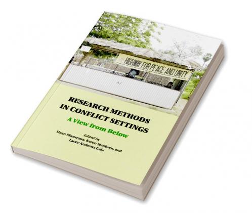 Research Methods in Conflict Settings