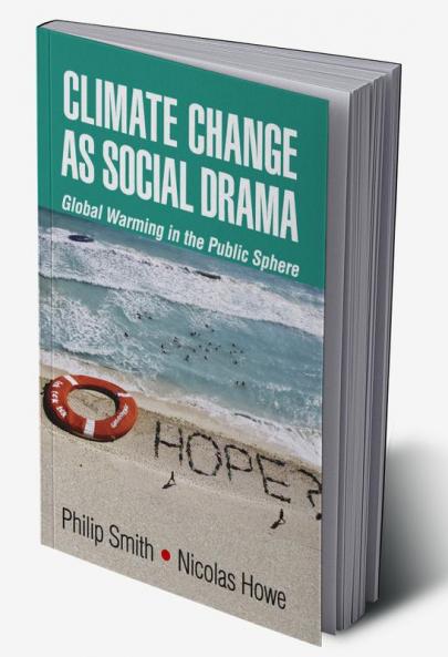 Climate Change as Social Drama