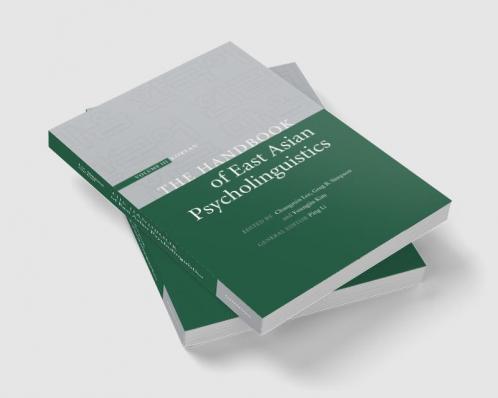 Handbook of East Asian Psycholinguistics