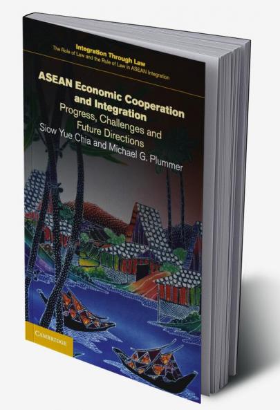 ASEAN Economic Cooperation and Integration