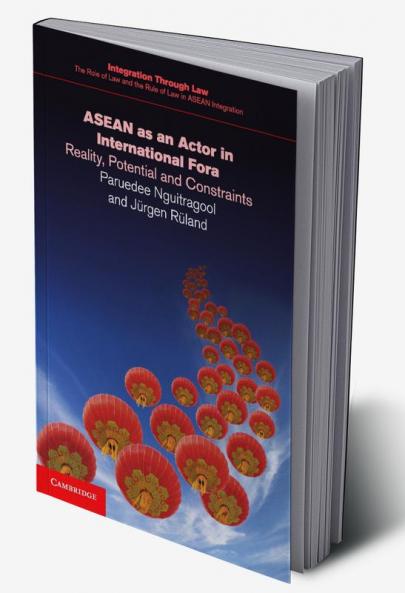 ASEAN as an Actor in International Fora