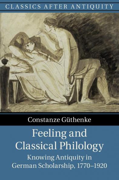 Feeling and Classical Philology