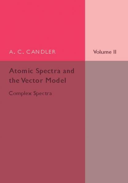 Atomic Spectra and the Vector Model