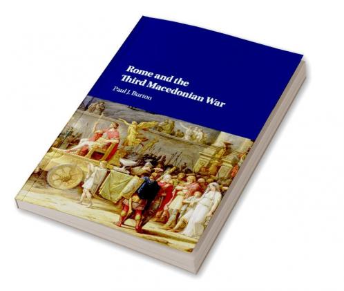 Rome and the Third Macedonian War
