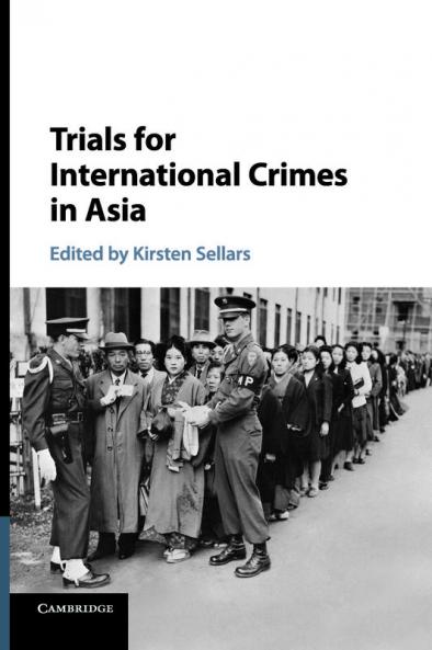 Trials for International Crimes in Asia