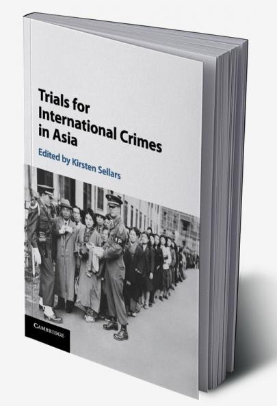 Trials for International Crimes in Asia
