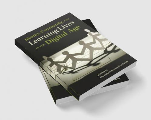 Identity Community and Learning Lives in the Digital Age