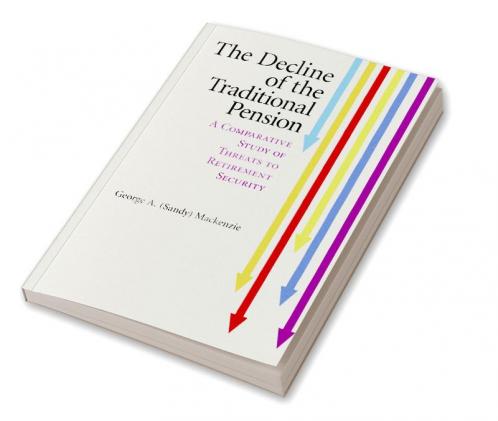 The Decline of the Traditional Pension