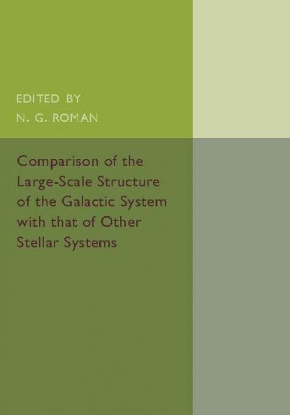 Comparison of the Large-Scale Structure of the Galactic System with             that of Other Stellar Systems