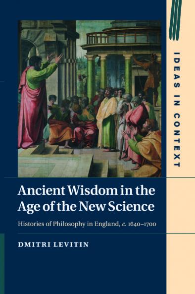 Ancient Wisdom in the Age of the New Science
