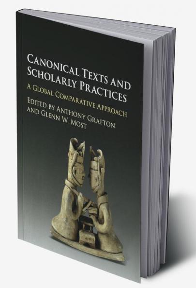 Canonical Texts and Scholarly Practices