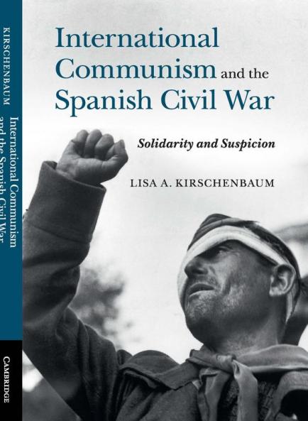 International Communism and the Spanish Civil War