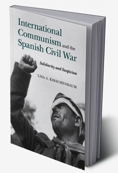 International Communism and the Spanish Civil War