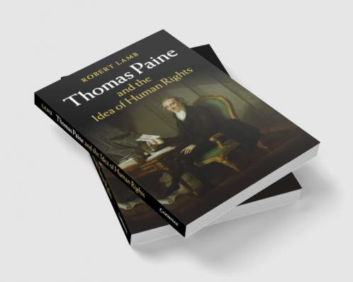 Thomas Paine and the Idea of Human Rights