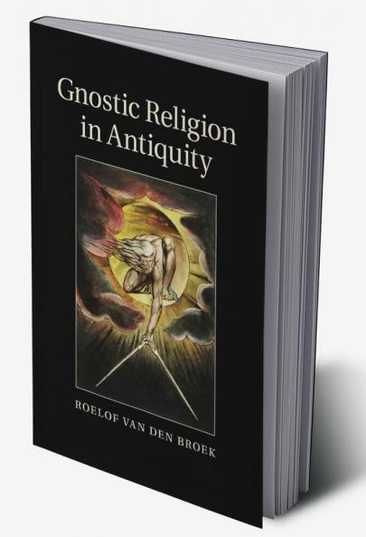 Gnostic Religion in Antiquity