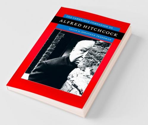 The Cambridge Companion to Alfred Hitchcock