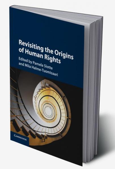 Revisiting the Origins of Human Rights