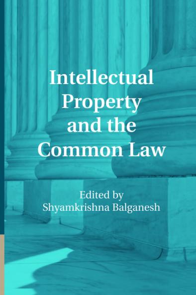 Intellectual Property and the Common Law