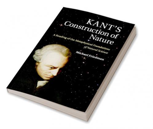 Kant's Construction of Nature