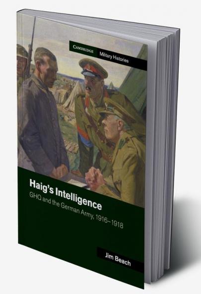 Haig's Intelligence