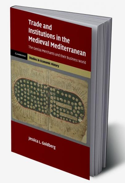 Trade and Institutions in the Medieval Mediterranean