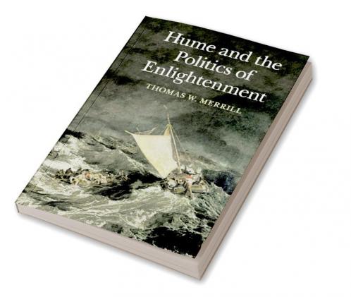 Hume and the Politics of Enlightenment