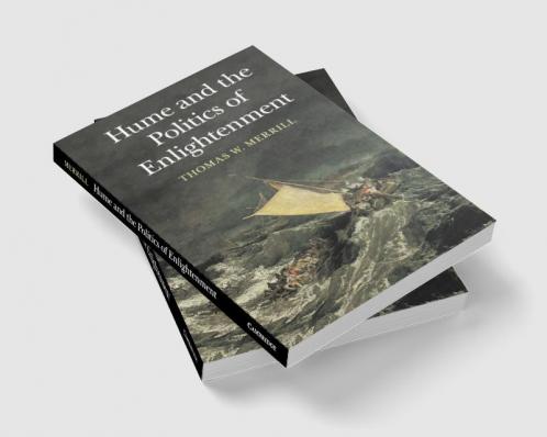 Hume and the Politics of Enlightenment