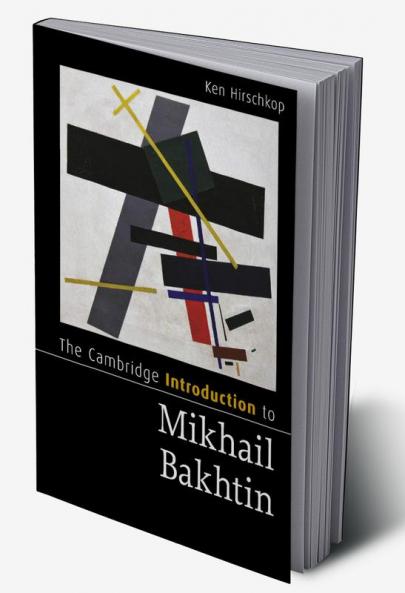 The Cambridge Introduction to Mikhail Bakhtin