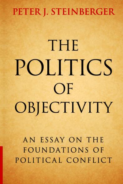 The Politics of Objectivity