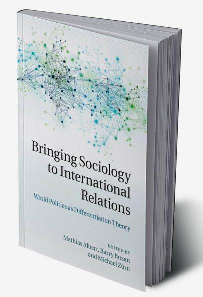 Bringing Sociology to International Relations