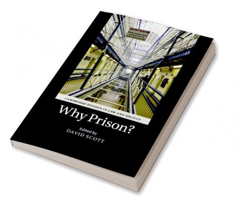 Why Prison?