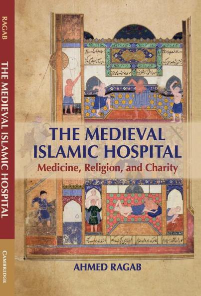 The Medieval Islamic Hospital