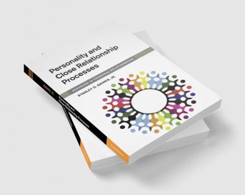 Personality and Close Relationship Processes