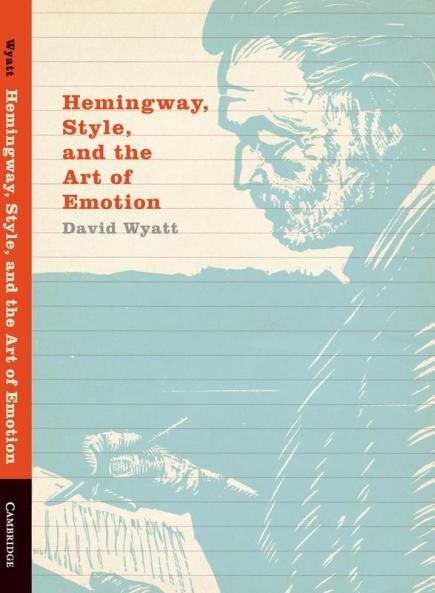 Hemingway Style and the Art of Emotion