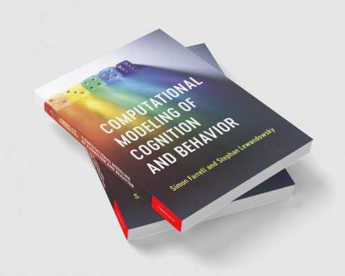 Computational Modeling of Cognition and             Behavior