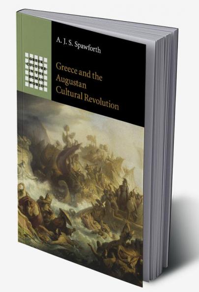 Greece and the Augustan Cultural Revolution