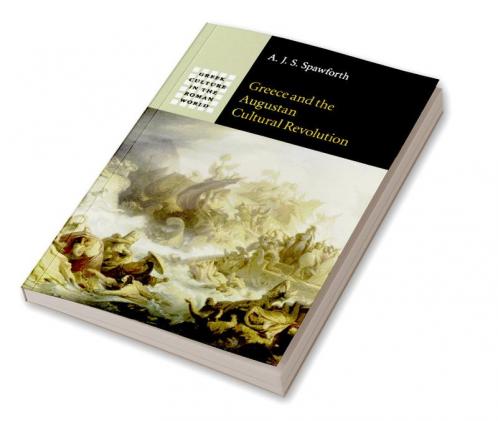 Greece and the Augustan Cultural Revolution