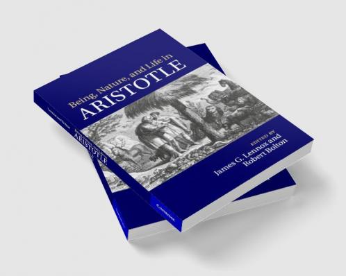 Being Nature and Life in Aristotle