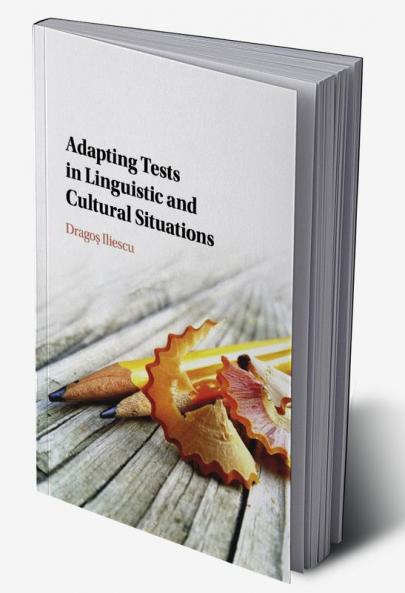 Adapting Tests in Linguistic and Cultural             Situations