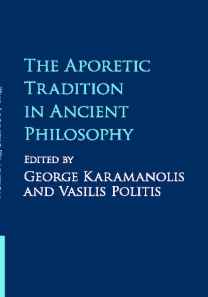 The Aporetic Tradition in Ancient Philosophy