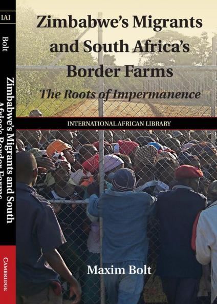 Zimbabwe's Migrants and South Africa's Border Farms