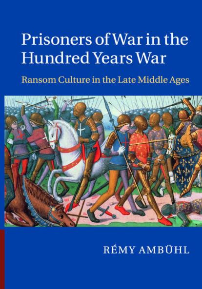 Prisoners of War in the Hundred Years War
