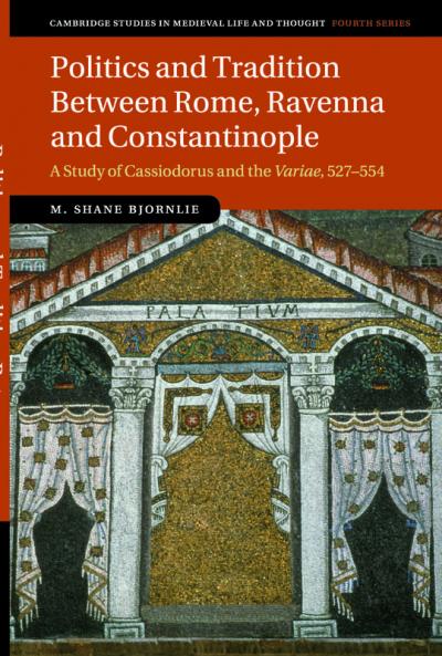 Politics and Tradition Between Rome Ravenna and Constantinople